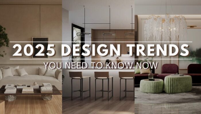 Interior Design Trends 2025: That Will Boost Your Property’s Value